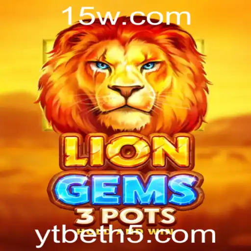 LionGems3pots: Descubra o Jogo Encantador da YTBet