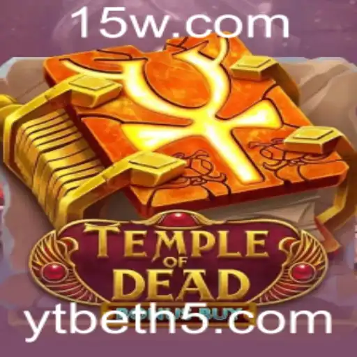 Descubra o Envolvente Jogo Temple of Dead Bonus Buy e Suas Regras